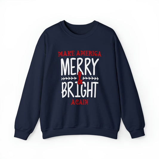 Bold Make America Merry & Bright Again Navy Unisex Heavy Blend™ Crewneck Sweatshirt