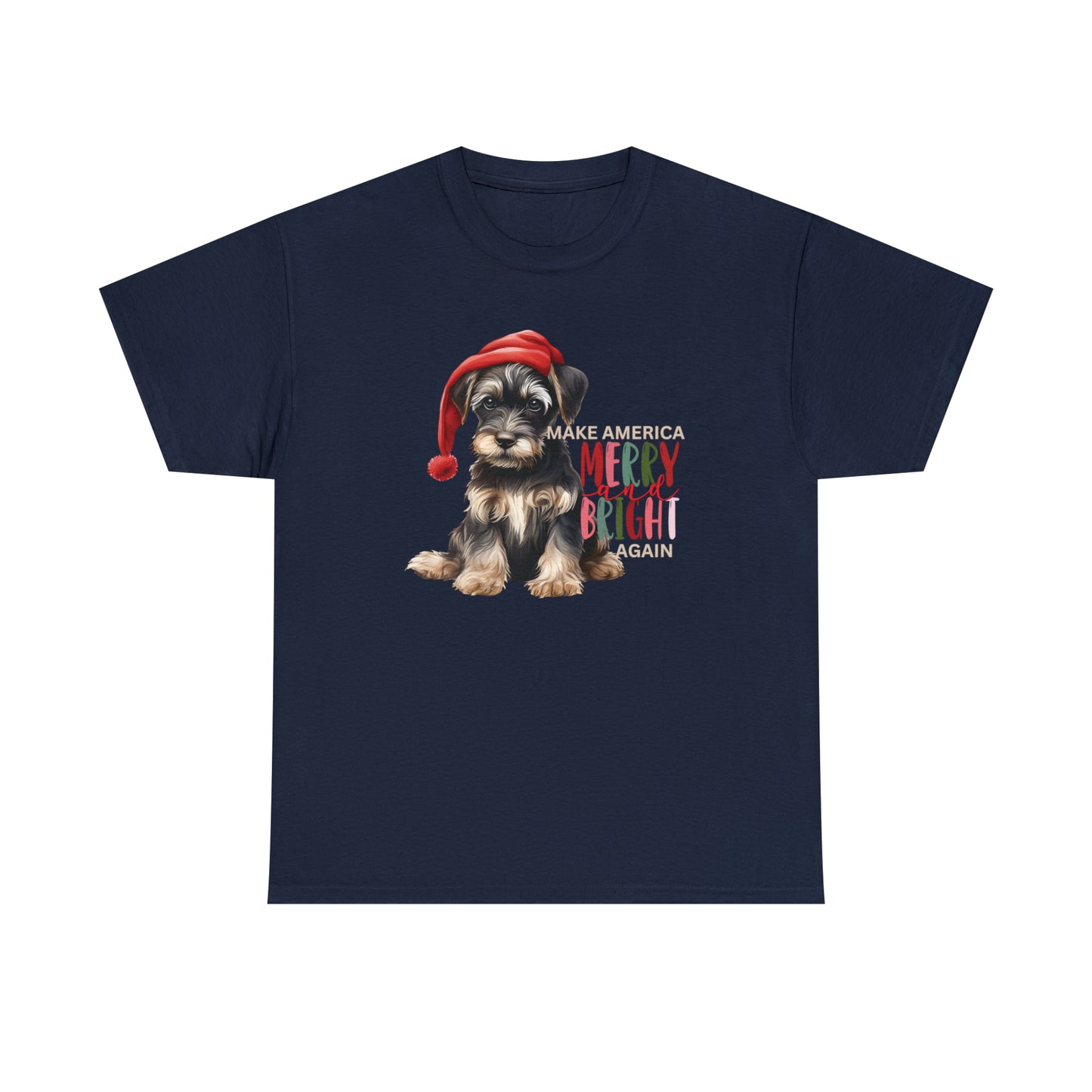 Santa Dog Make America Merry & Bright Again Unisex Heavy Cotton Tee