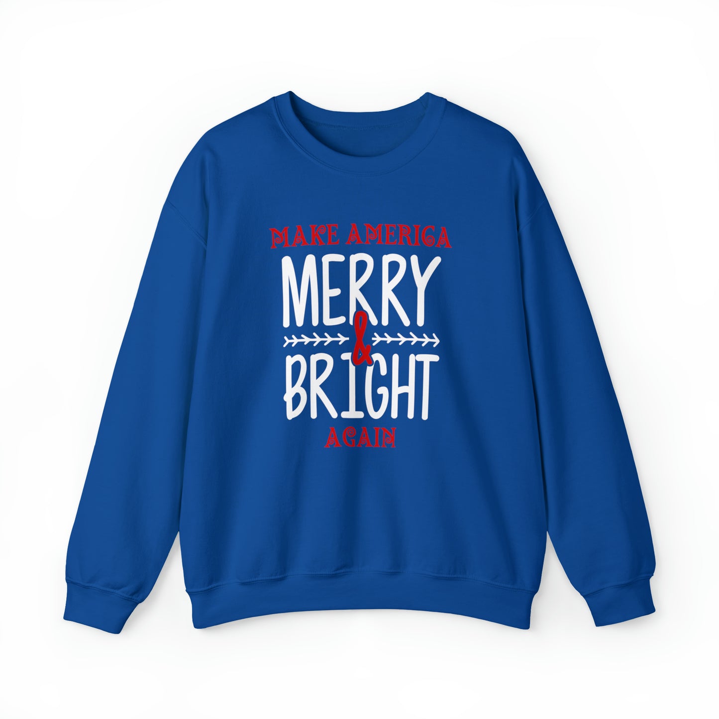 Bold Make America Merry & Bright Again Unisex Heavy Blend™ Crewneck Sweatshirt