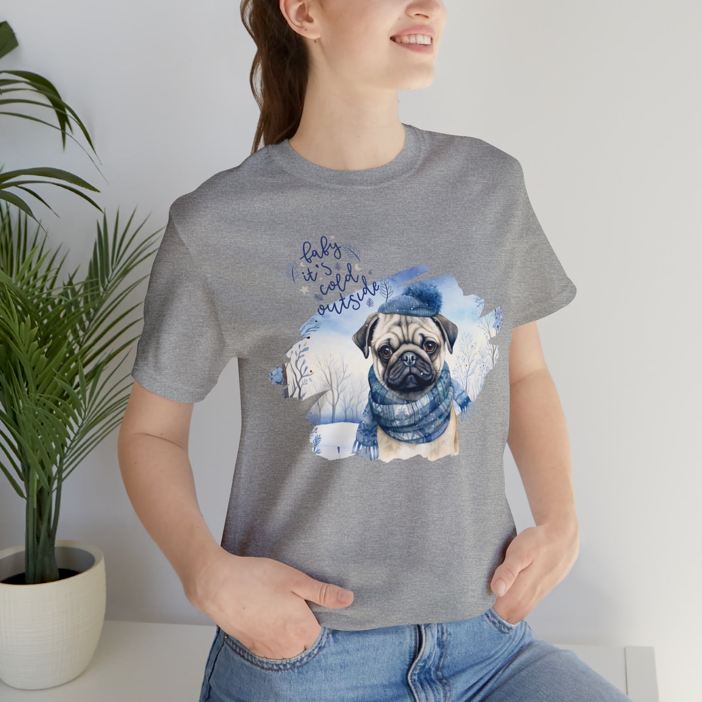 Pug It's Cold Outside Unisex Jersey Short Sleeve Tee