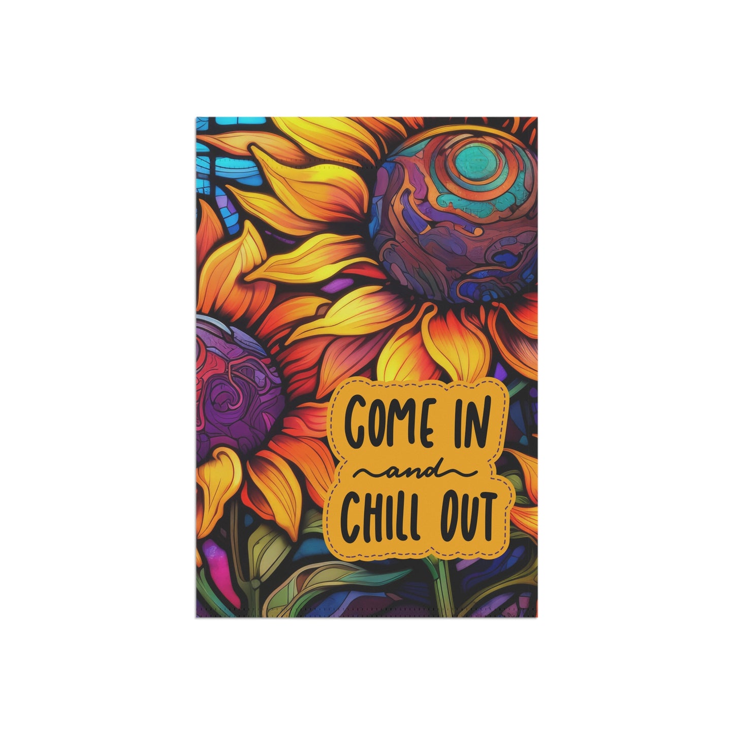 Come In & Chill Out 2-Sided Garden & House Flag/Banner