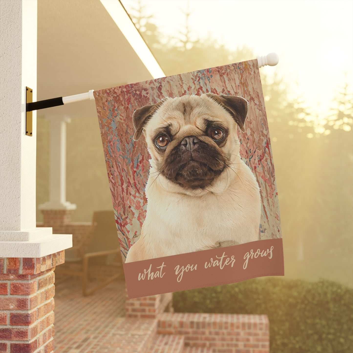 Pug What You Water Grows 2-Sided Garden & House Flag/Banner