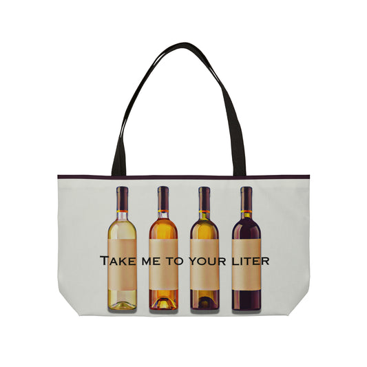 Take Me to Your Liter Weekender Tote Bag