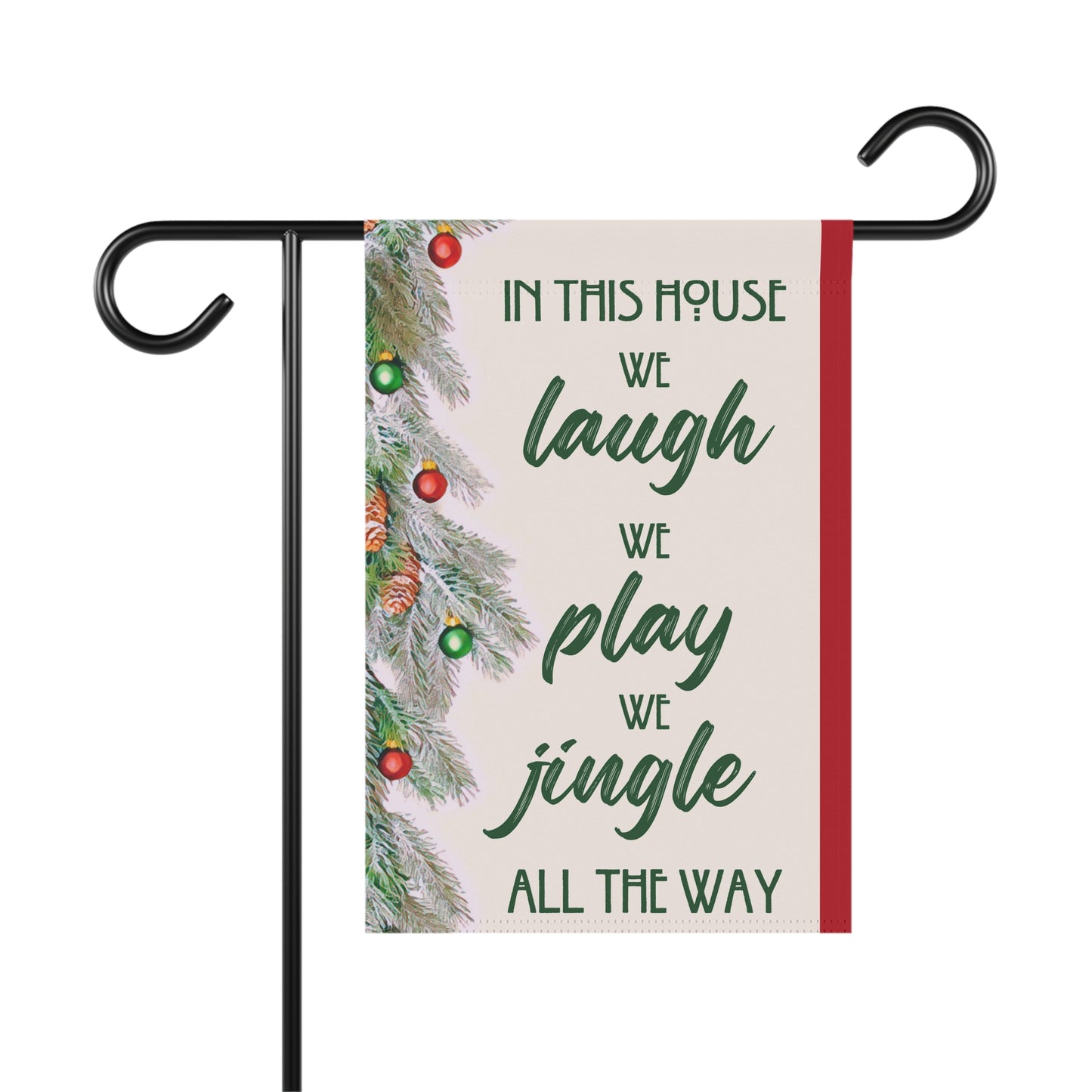 In this House We Laugh We Play We Jingle All the Way 2-Sided Garden Banner