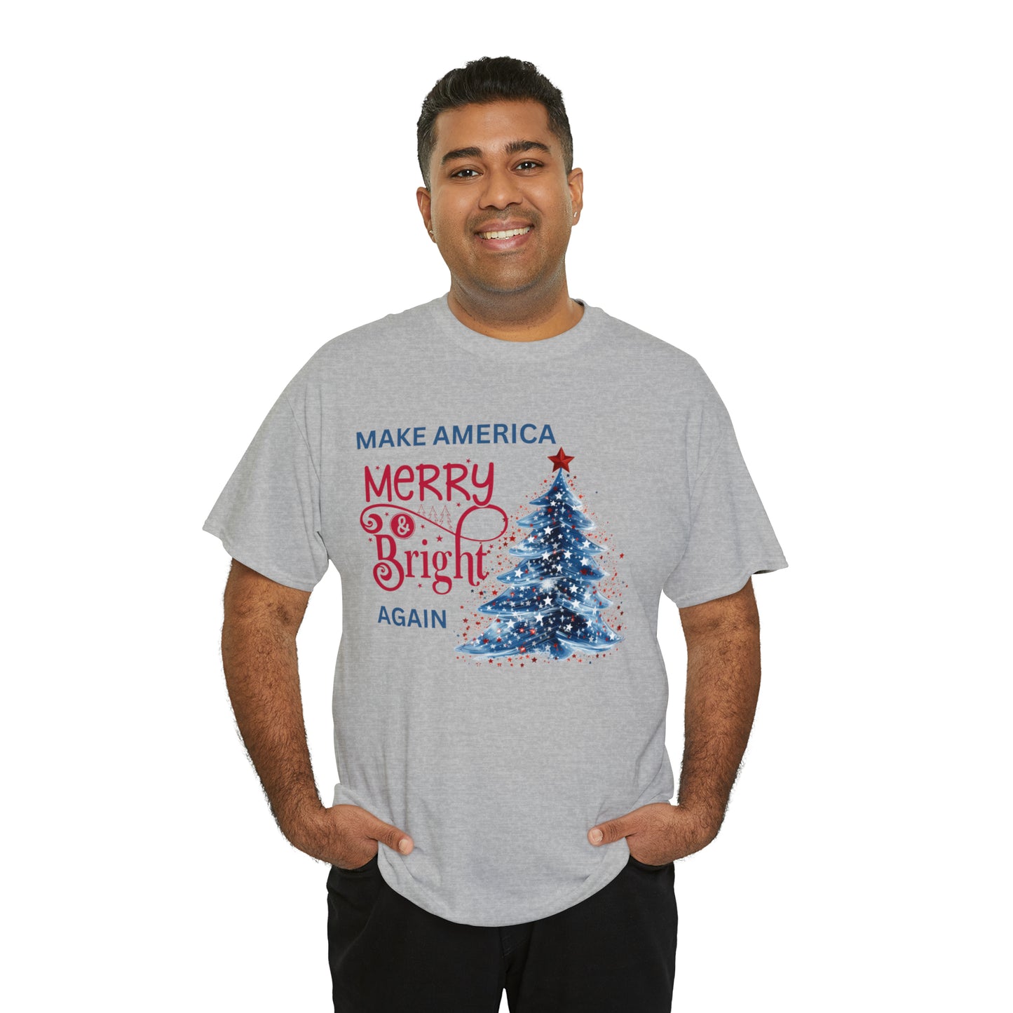 Make America Merry & Bright Again 1 Unisex Heavy Cotton Tee