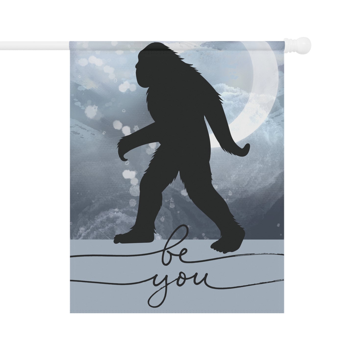 Be You Big Foot 2-Sided Garden & House Flag/Banner