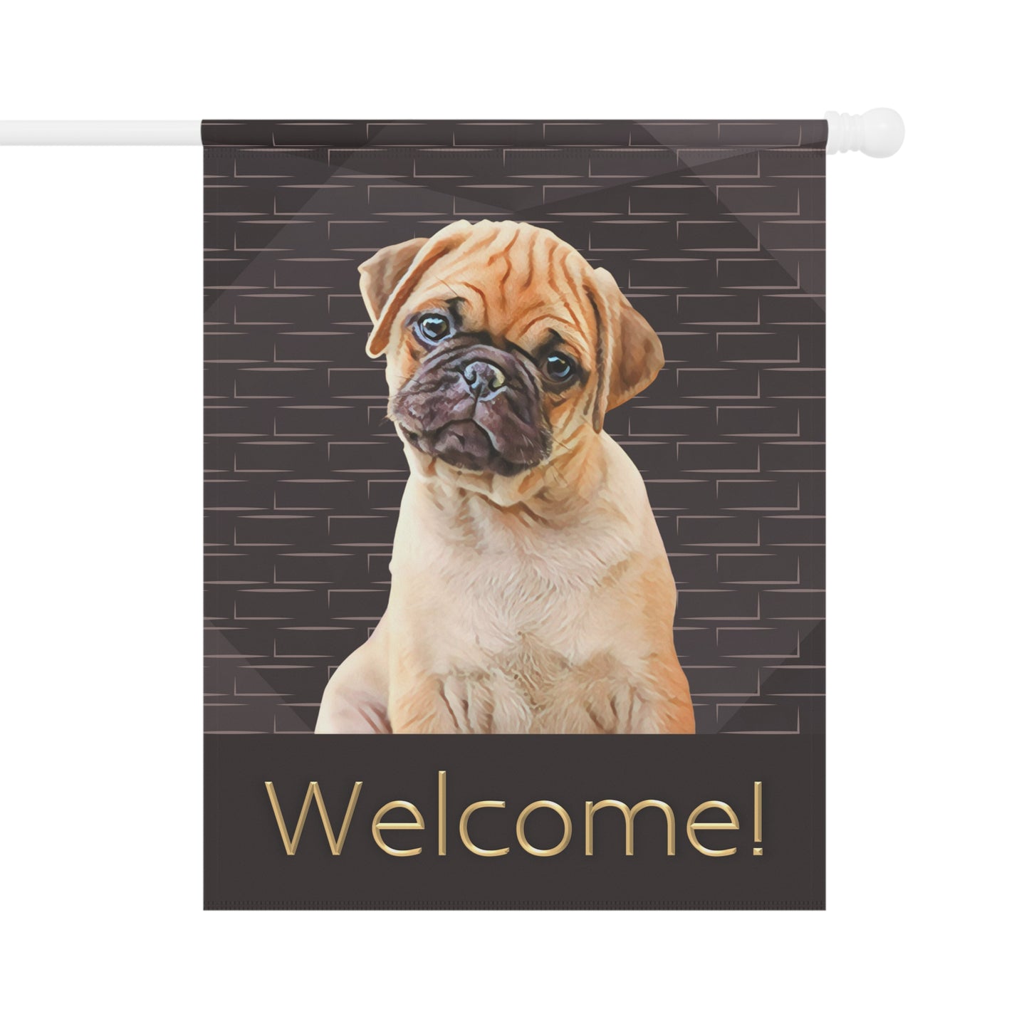 Pug Welcome on Brown 2-Sided Garden & House Flag/Banner