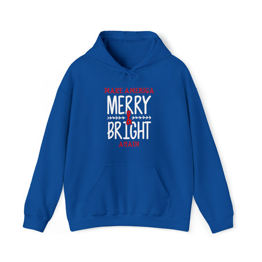 Bold Make America Merry & Bright Again Unisex Heavy Blend™ Hooded Sweatshirt