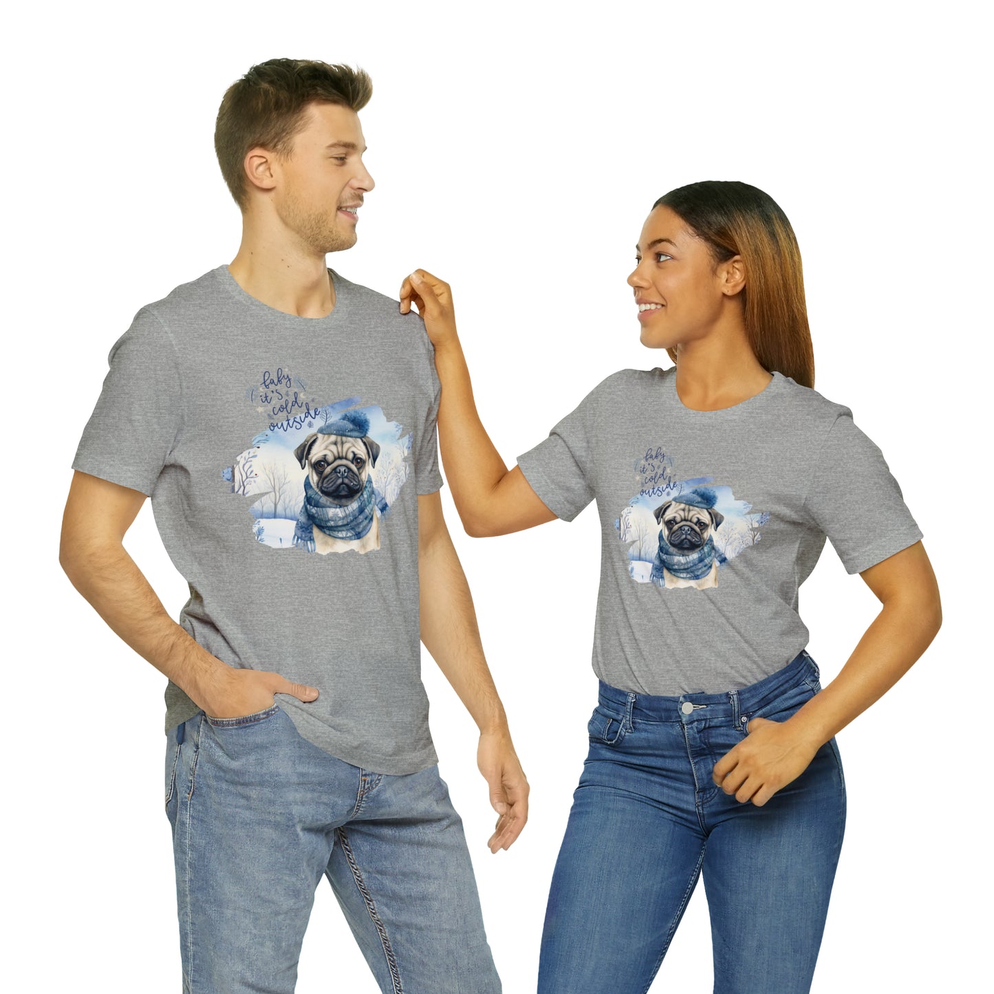 Pug It's Cold Outside Unisex Jersey Short Sleeve Tee