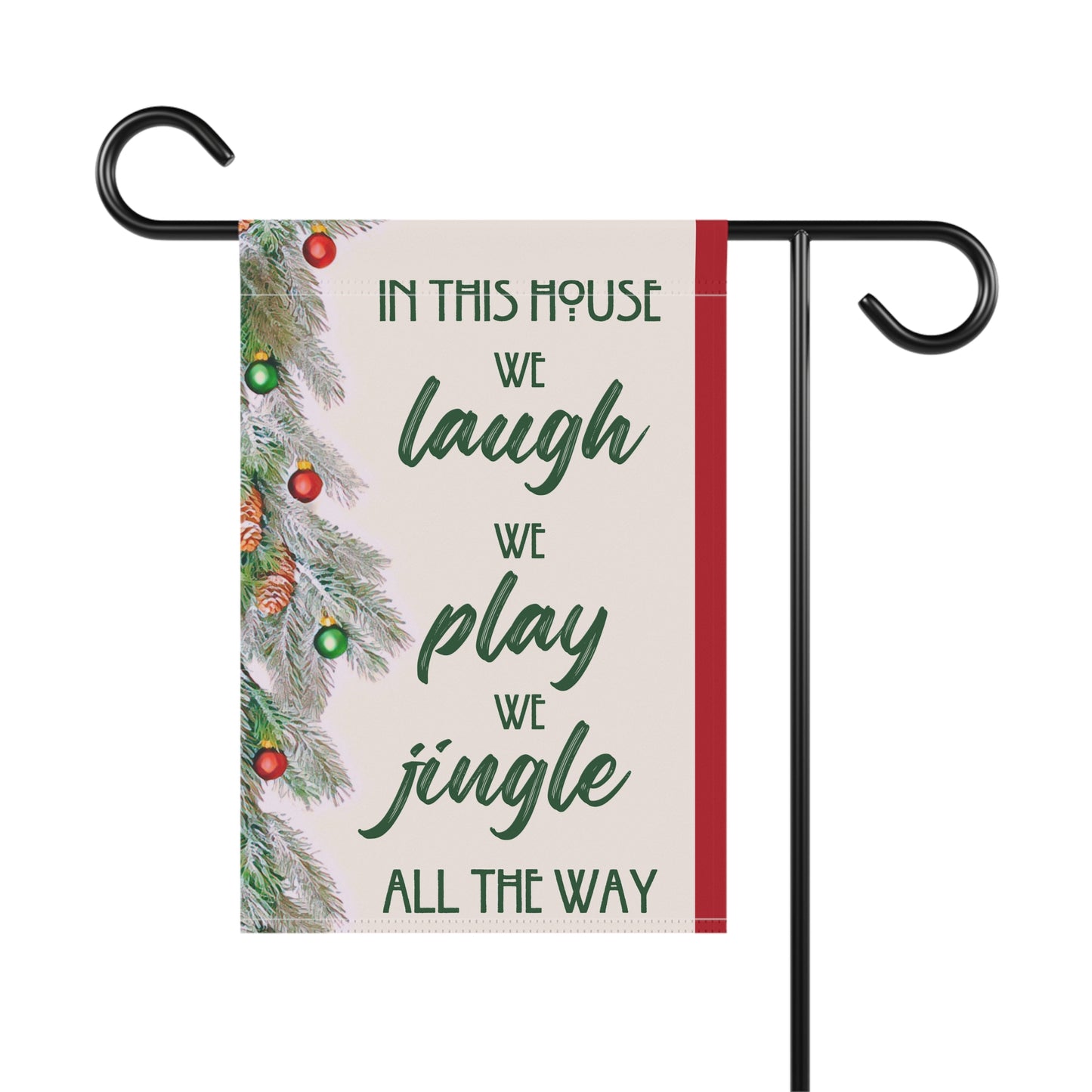 In this House We Laugh We Play We Jingle All the Way 2-Sided Garden Banner