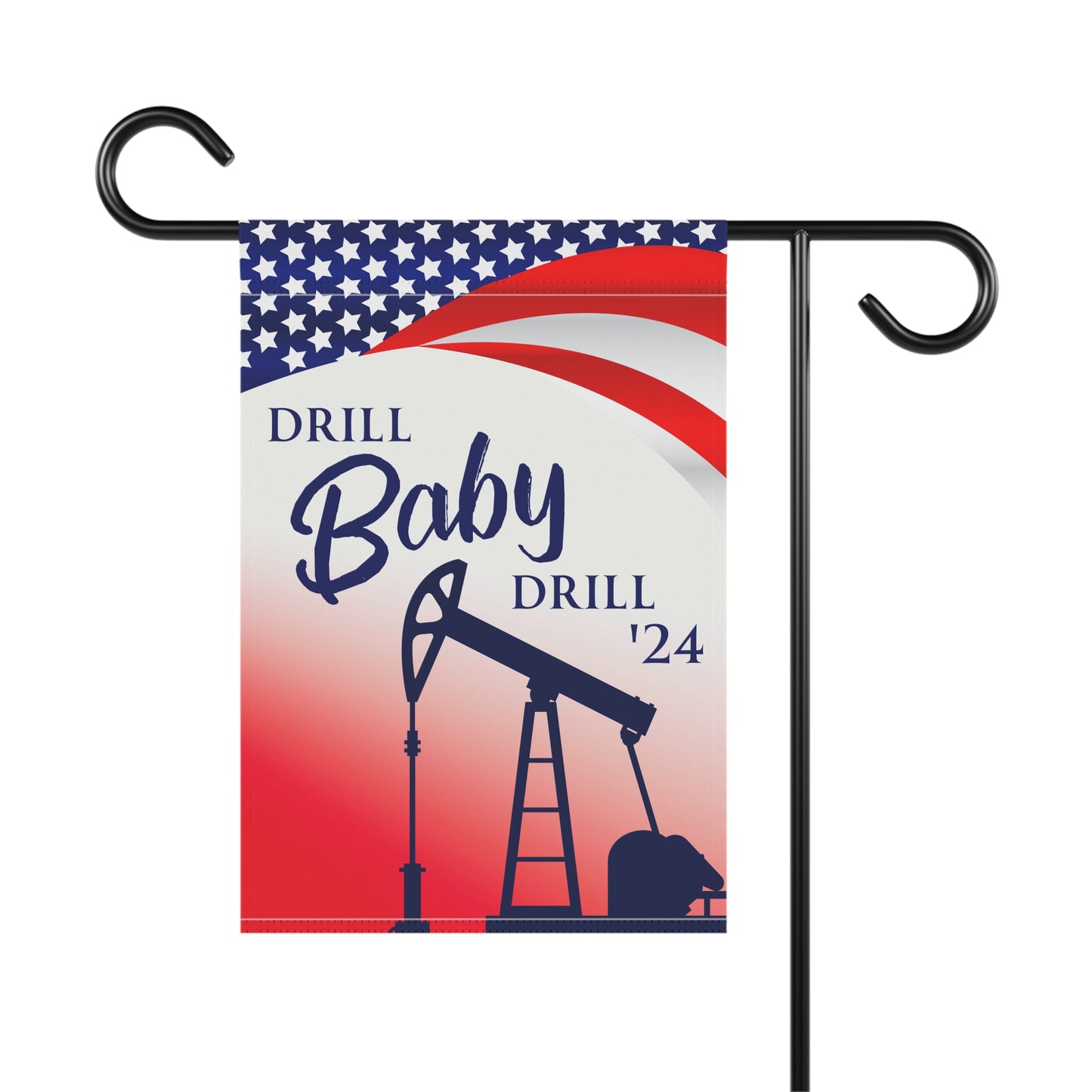 Drill Baby Drill '24 Garden & House Banner