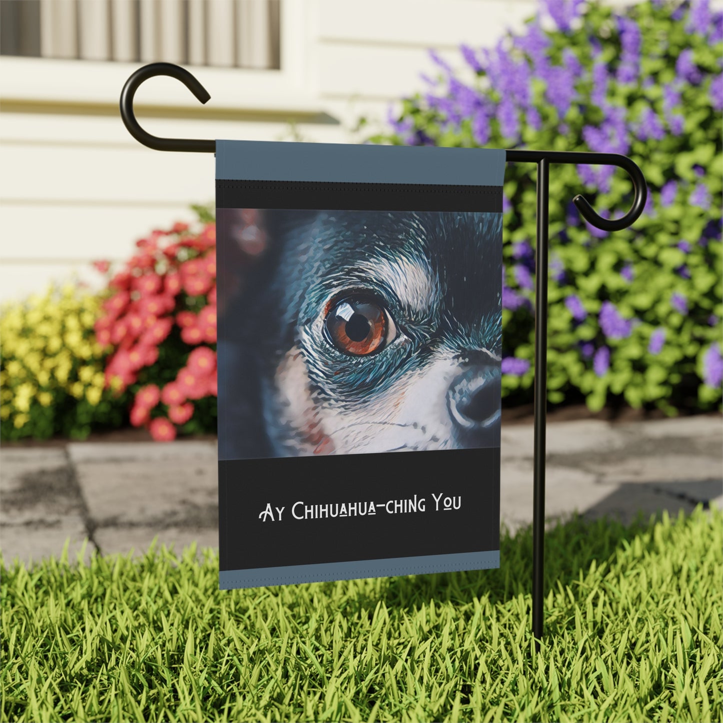 Ay Chihuahua-ching You Chihuahua 2-Sided Garden & House Banner