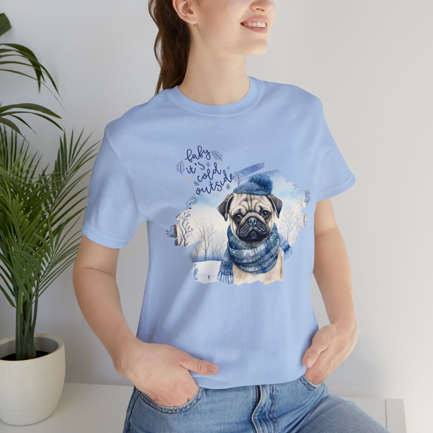 Pug It's Cold Outside Unisex Jersey Short Sleeve Tee