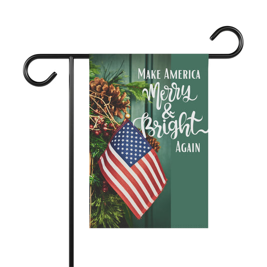 Make America Merry & Bright Again American Flag 2-Sided Garden Banner