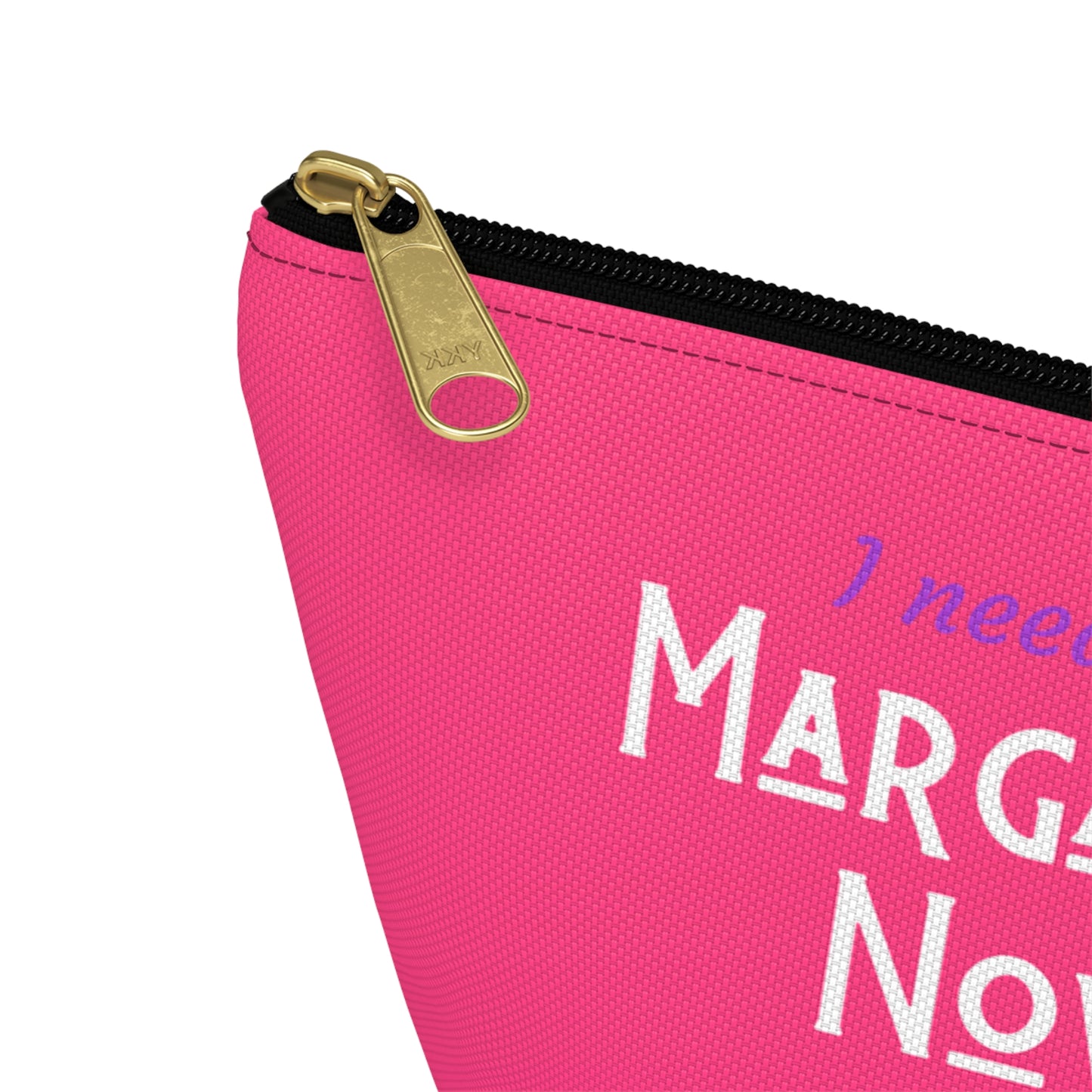 Margarita Now Por Favor Accessory Pouch w T-bottom