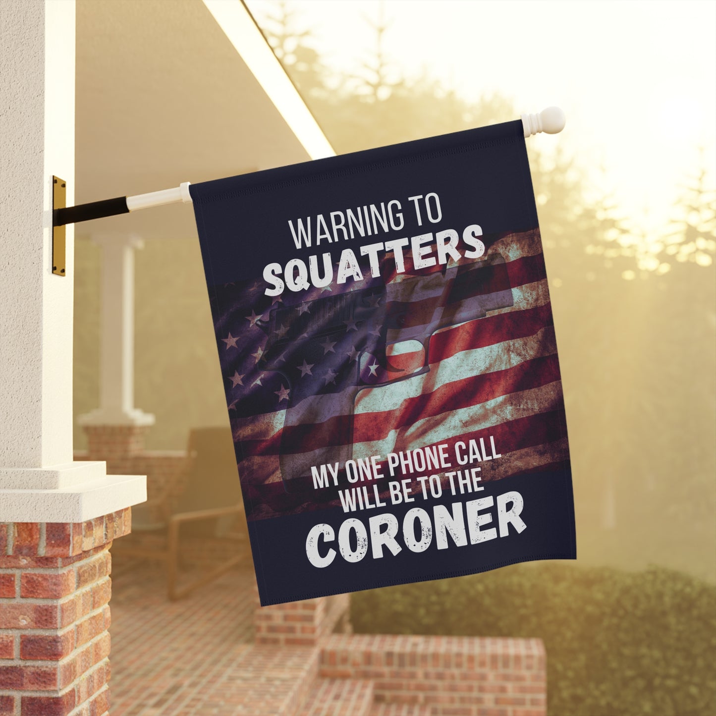 Squatters Warning 2-Sided Garden & House Flag/Banner