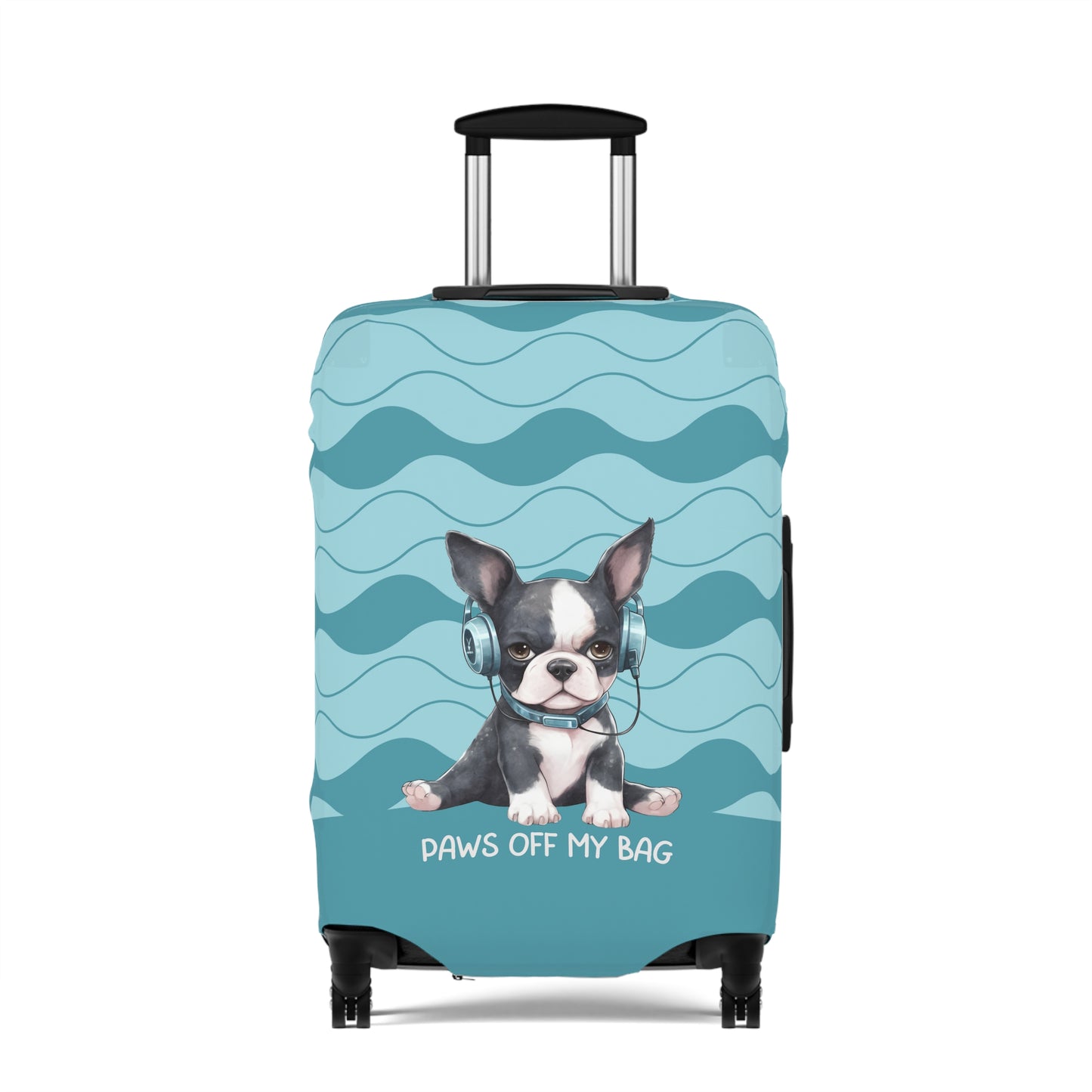 Boston Terrier in Headphones Paws Off My Bag Luggage Cover