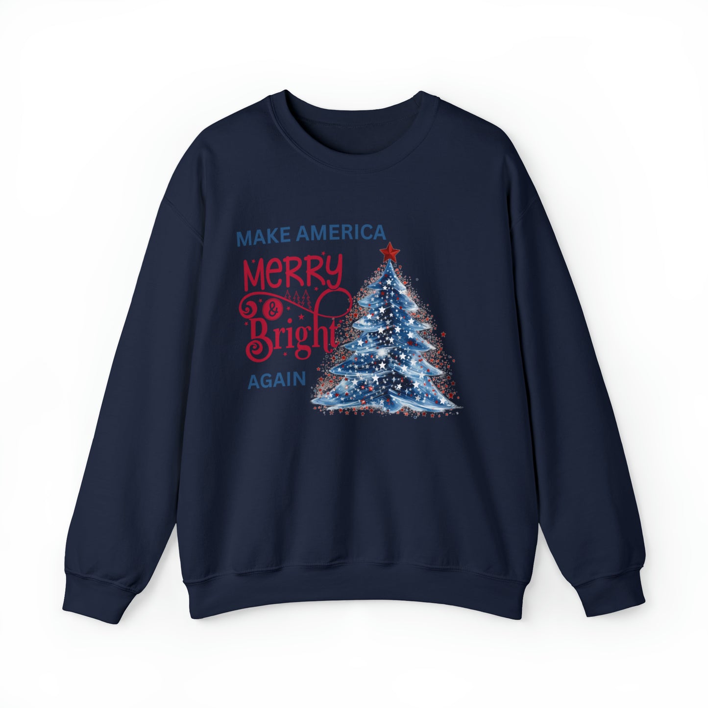 Make America Merry & Bright Again 1 Unisex Heavy Blend™ Crewneck Sweatshirt