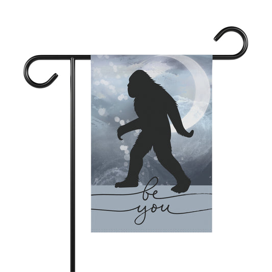 Be You Big Foot 2-Sided Garden & House Flag/Banner