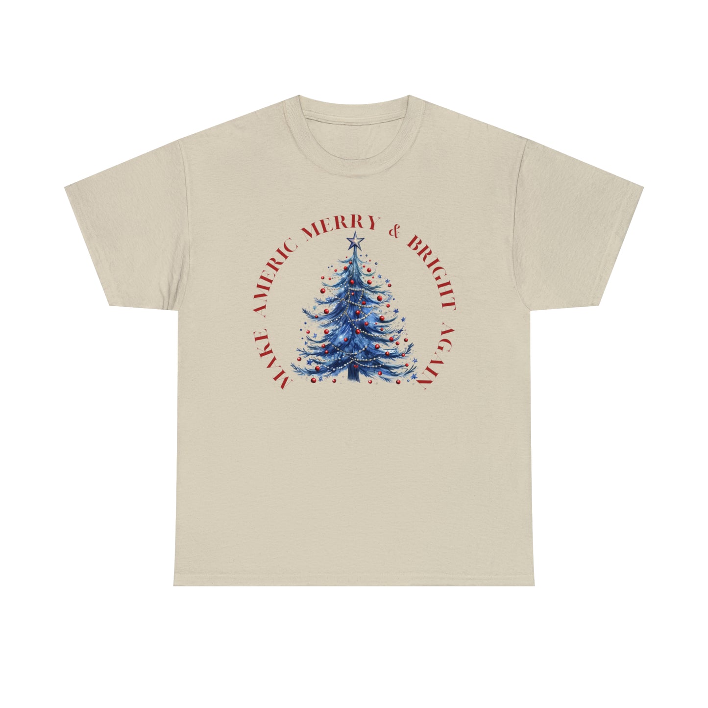 Make America Merry & Bright Again Circle Unisex Heavy Cotton Tee