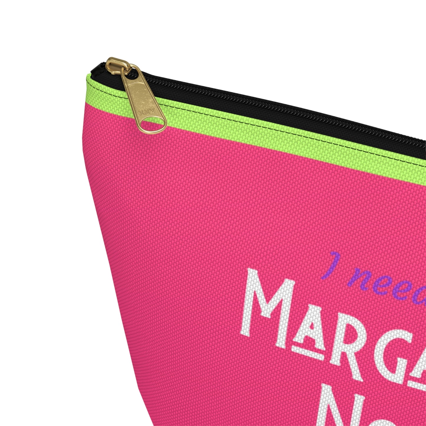 Margarita Now Por Favor Accessory Pouch w T-bottom