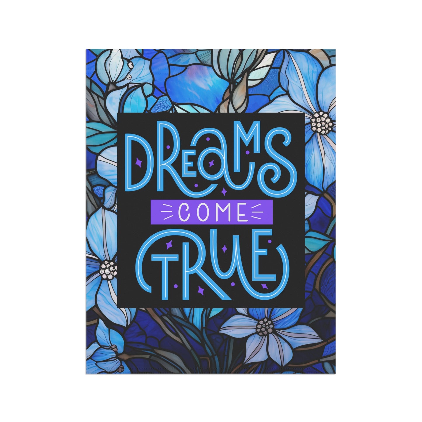 Dreams Come True 2-Sided Garden & House Flag/Banner