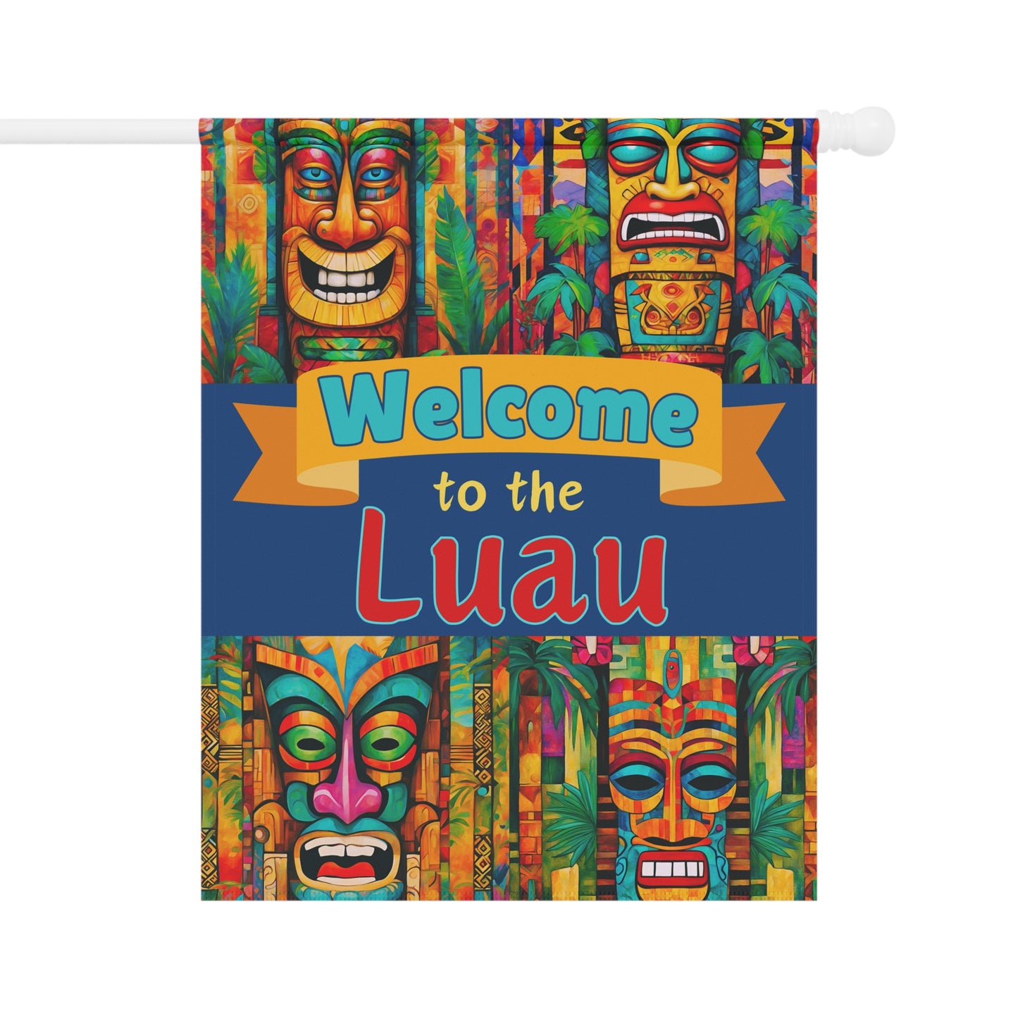 Tiki Welcome to the Luau 2-Sided Garden & House Flag/Banner