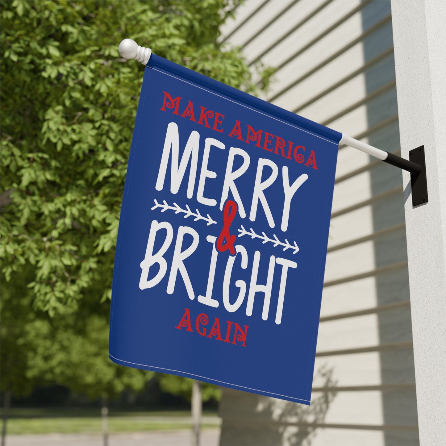 Bold Make America Merry & Bright Again 2- Sided House Flag