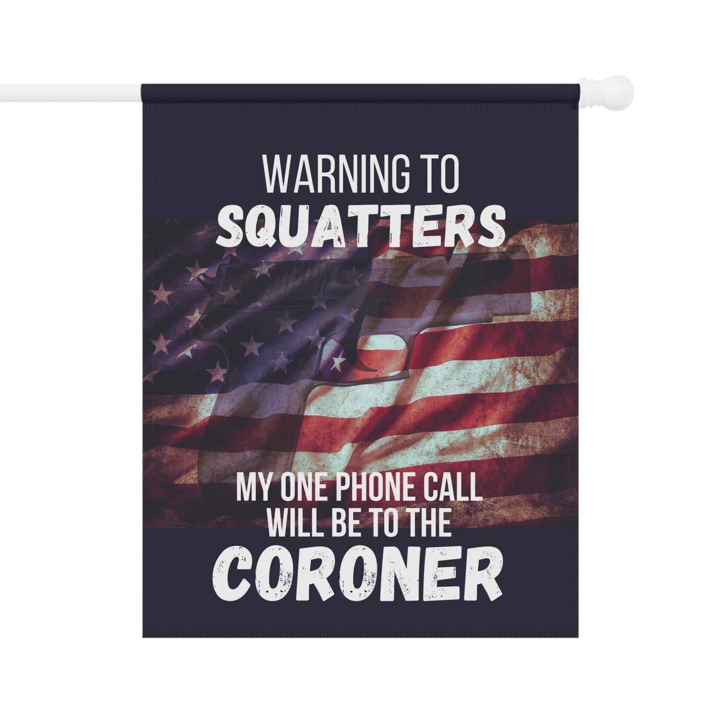 Squatters Warning 2-Sided Garden & House Flag/Banner