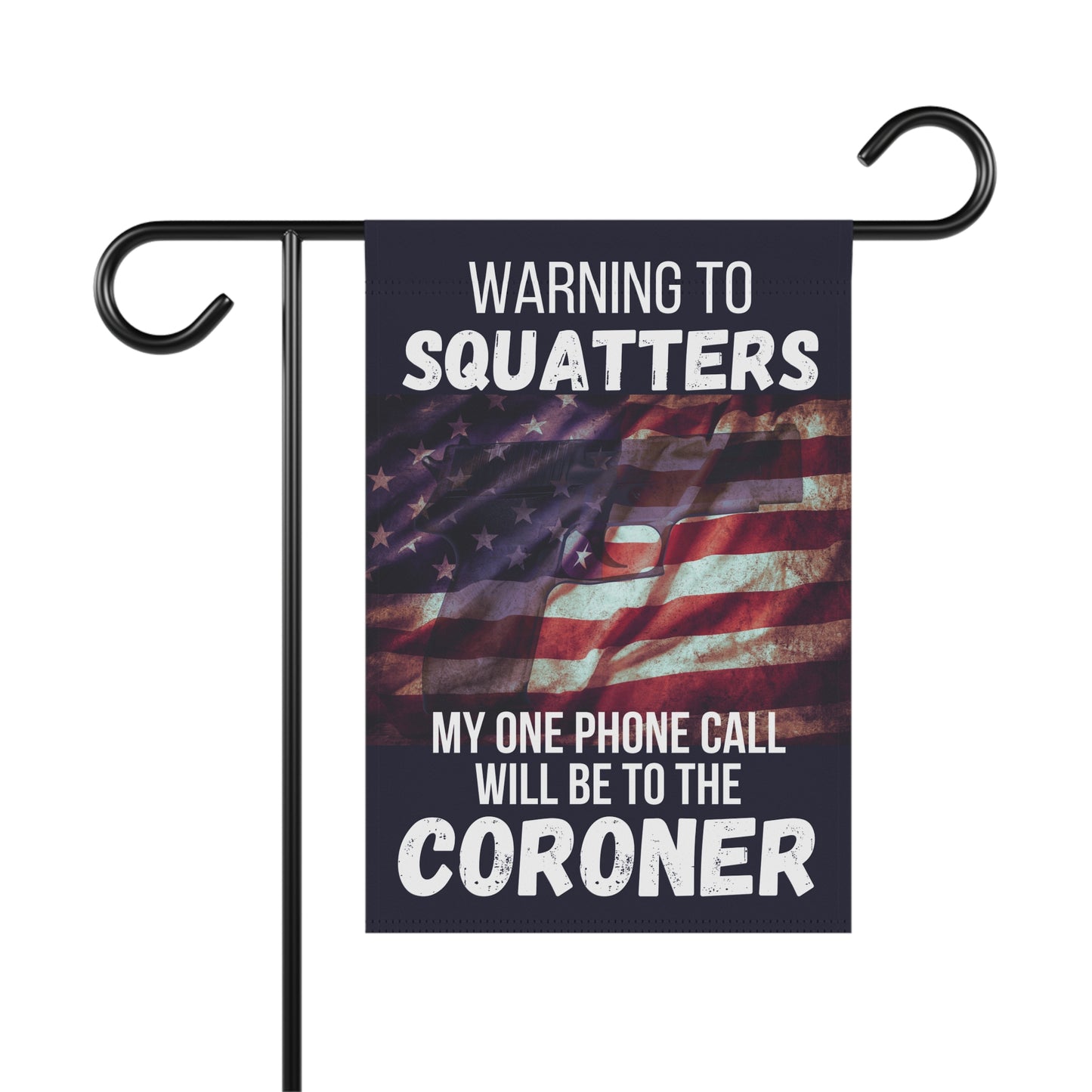 Squatters Warning 2-Sided Garden & House Flag/Banner