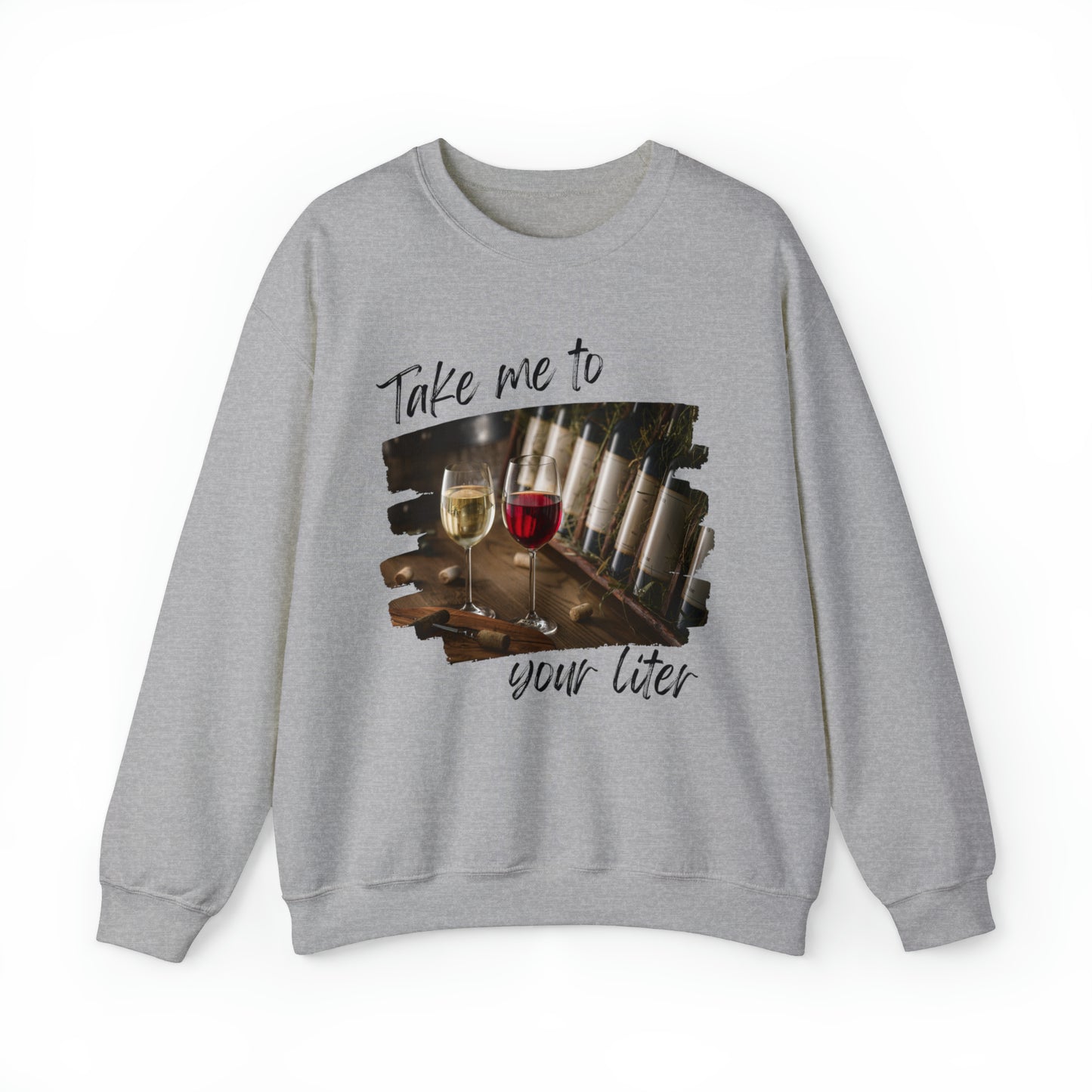 Take Me to Your Liter Wine Unisex Heavy Blend™ Crewneck Sweatshirt