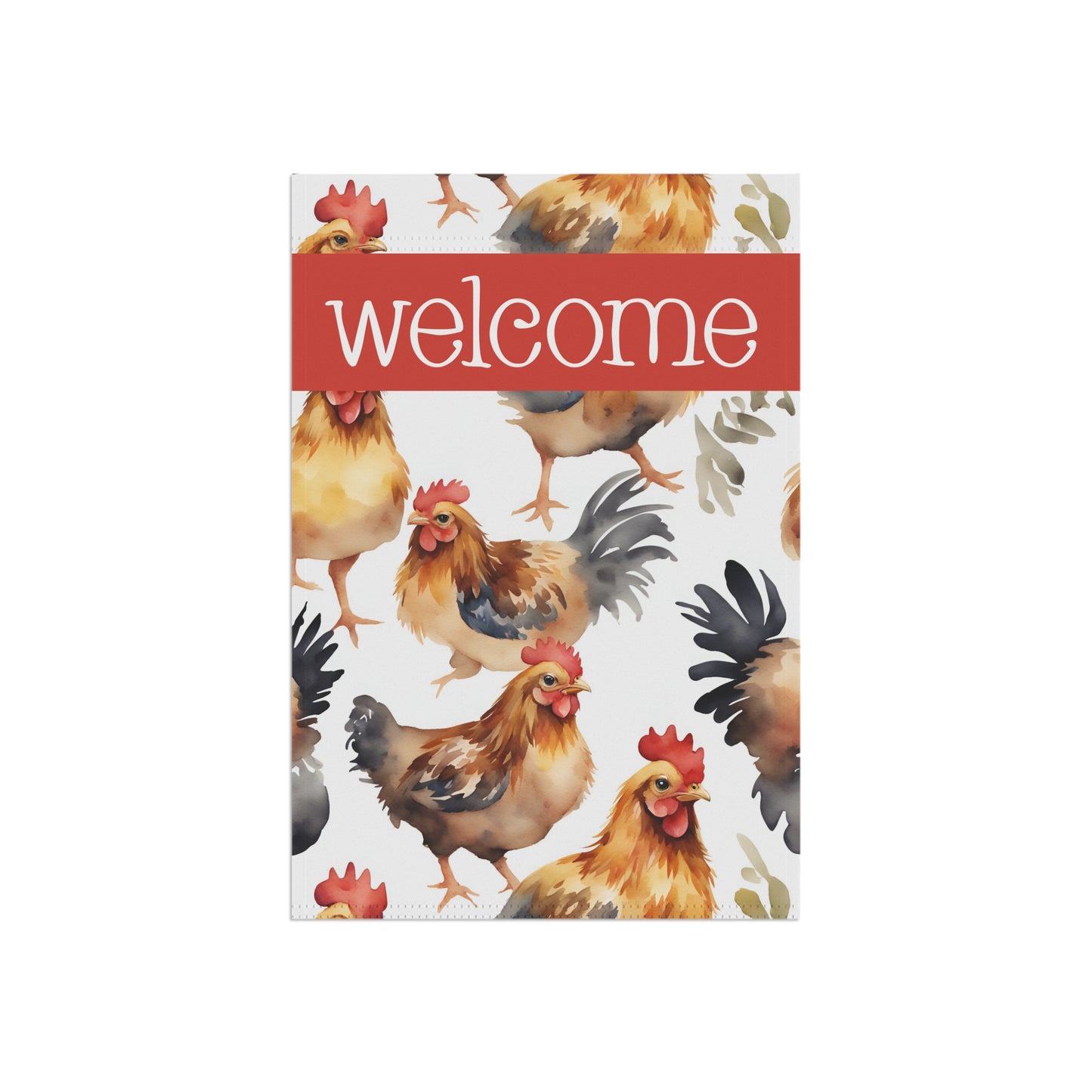 Chickens Welcome 2-Sided Garden & House Flag/Banner