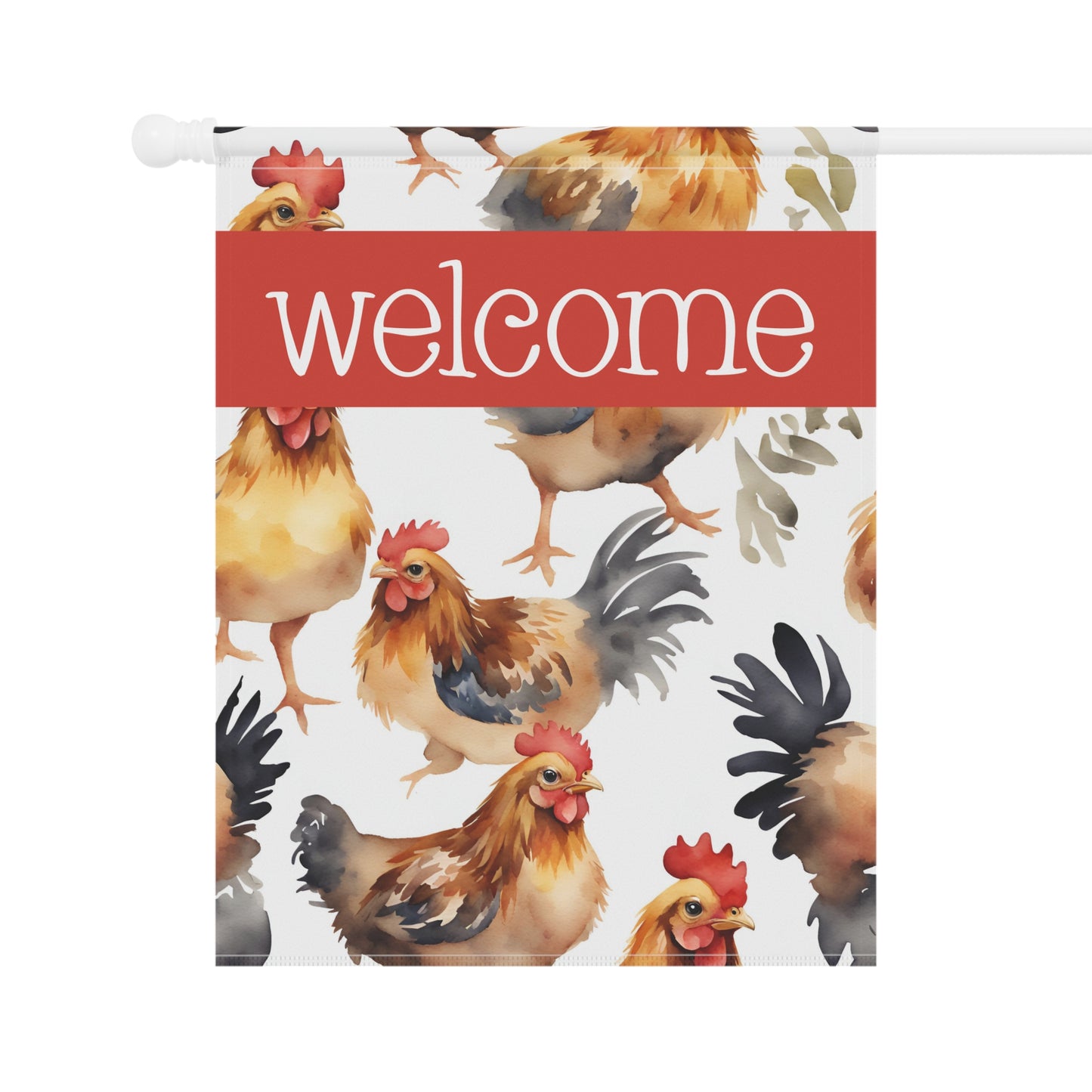 Chickens Welcome 2-Sided Garden & House Flag/Banner