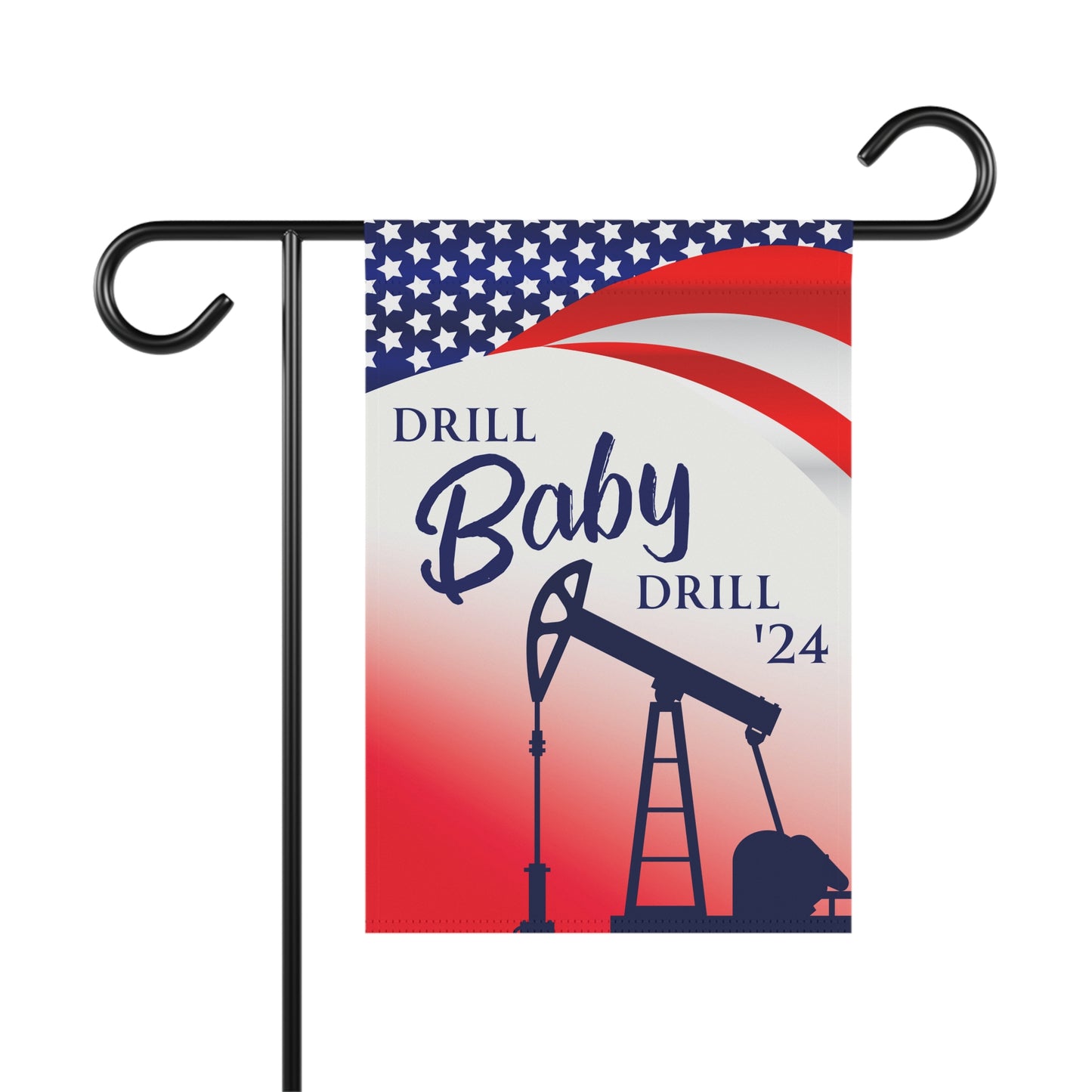 Drill Baby Drill '24 Garden & House Banner