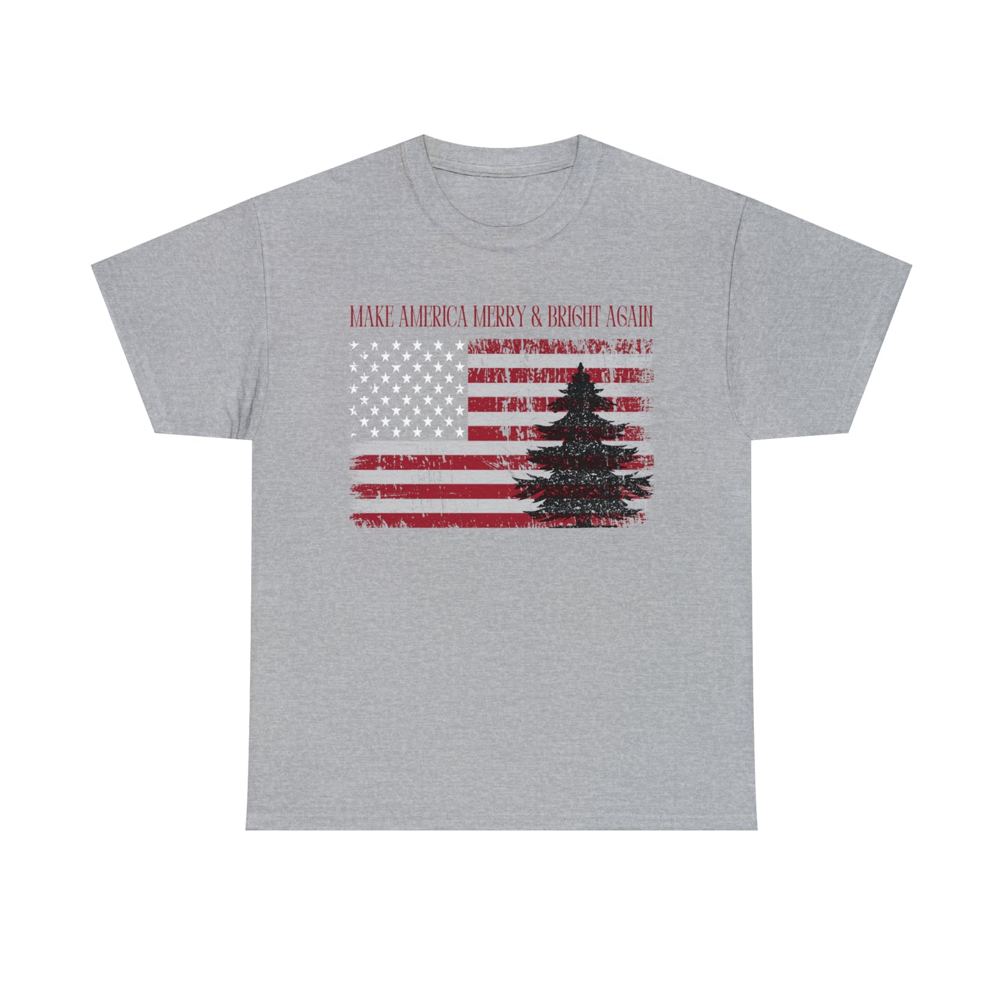 American Flag Make America Merry & Bright Again Unisex Heavy Cotton Tee