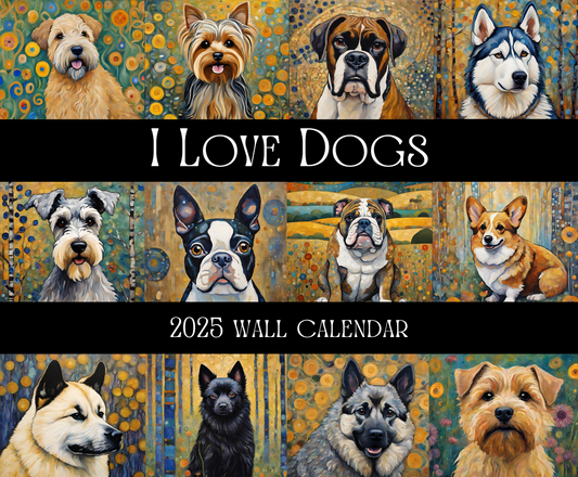 I Love Dogs 14" x 11.5" 2025 Wall Calendars