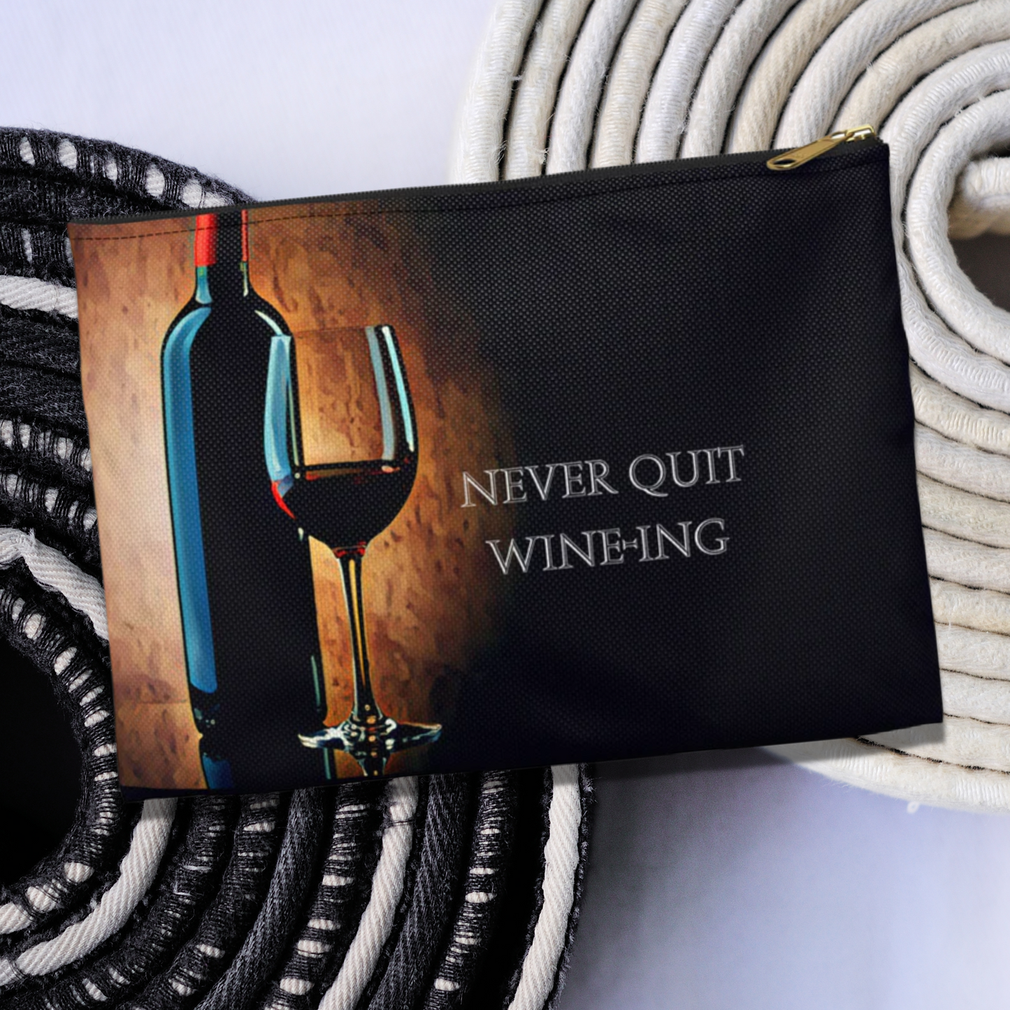 Never Quit Wine-ing Accessory Pouch