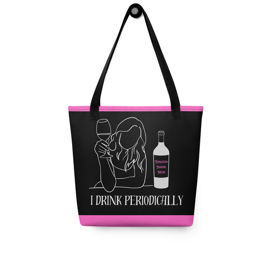 I Drink Periodically Pink & Black Tote bag